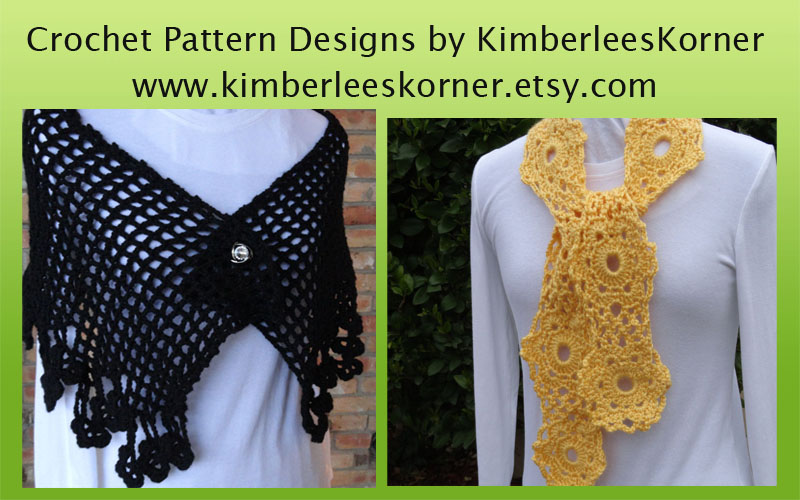 Crochet Patterns designed by me and available on etsy - www.kimberleeskorner.etsy.com 
