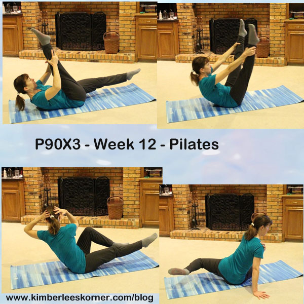 Week 12 P90X3 Pilates  Kimberlees Korner