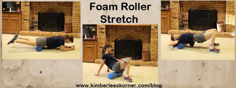 foam roller stretch  Kimberlees Korner